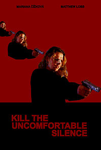 Watch Kill the Uncomfortable Silence (Short 2024)