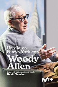 Watch Un día en Nueva York con Woody Allen