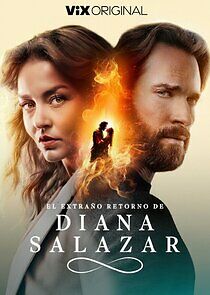 Watch El extraño retorno de Diana Salazar