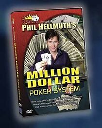 Watch Phil Hellmuth's Million Dollar Poker System