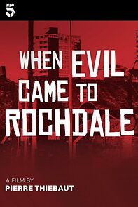 Watch When Evil Came to Rochdale (TV Special 2024)