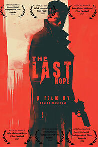 Watch The Last Hope (Short 2024)