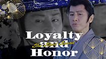 Watch The Silent Sword: Loyalty and Honor