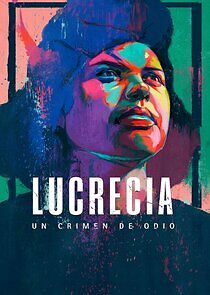 Watch Lucrecia: un crimen de odio