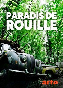 Watch Paradis de rouille