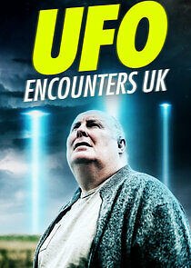 Watch UFO Encounters UK