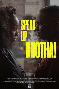 Watch Speak Up Brotha! (Short 2023)