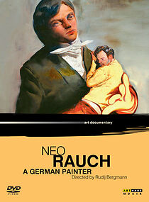 Watch Neo Rauch: A German Painter