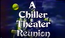 Watch A Chiller Theater Reunion (TV Special 1991)