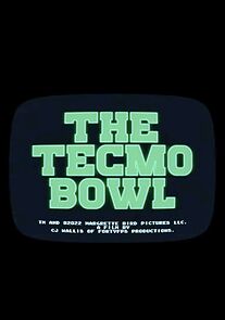 Watch The Tecmo Bowl