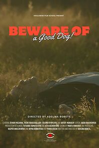 Watch Beware of a Good Dog (Short 2024)