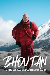 Watch Bhoutan, dans les pas de Matthieu Ricard