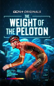 Watch The Weight of the Peloton