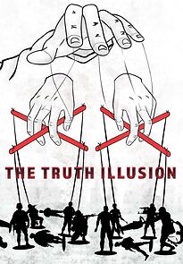 Watch The Truth Illusion