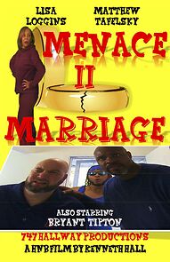 Watch Menace II Marriage