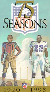 Watch 75 Seasons: The Story of the NFL