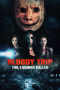 Watch Bloody Trip: The Equinox Killer