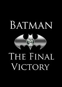 Watch Batman: The Final Victory