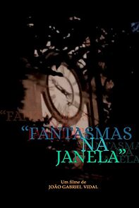 Watch Fantasmas na Janela (Short 2023)