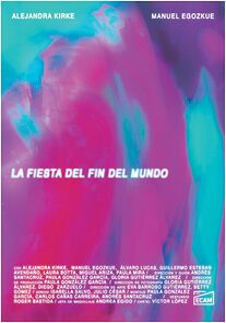 Watch La fiesta del fin del mundo (Short 2021)