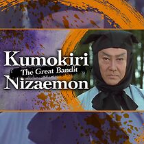 Watch Kumokiri Nizaemon: The Great Bandit