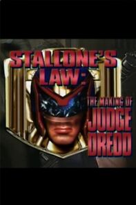 Watch Stallone's Law: The Making of 'Judge Dredd' (TV Short 1995)