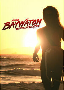 Watch After Baywatch: Moment in the Sun