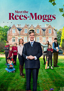 Watch Meet the Rees-Moggs