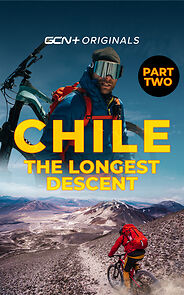 Watch Chile: The Longest Descent - Part 2 - 6890M to the Sea