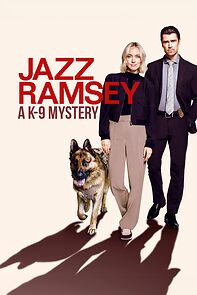 Watch Jazz Ramsey: A K-9 Mystery