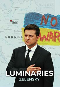 Watch Luminaries: Zelensky