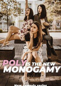 Watch Poly Is the New Monogamy