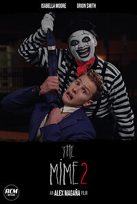 Watch The Mime 2 (Short 2021)