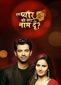 Watch Iss Pyaar Ko Kya Naam Doon? 3