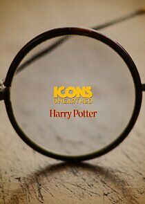 Watch Icons Unearthed: Harry Potter