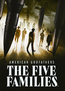 Watch American Godfathers: The Five Families