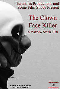 Watch The Clown Face Killer (Short 2019)