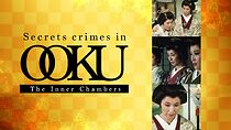 Watch Secrets crimes in Ooku: The Inner Chambers