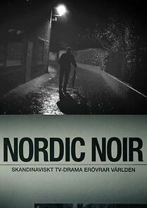 Watch Nordic Noir: Skandinaviskt TV-Drama Erövrar Världen