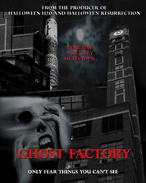 Watch Ghost Factory