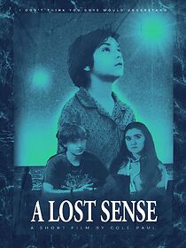 Watch A Lost Sense (Short 2023)