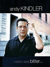 Watch Andy Kindler: I Wish I Was Bitter