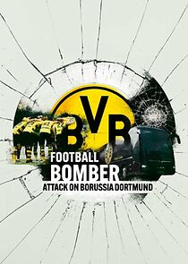 Watch Der Anschlag - Angriff auf den BVB