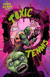 Watch Toxic Tennis