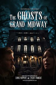 Watch Historically Haunted: The Ghosts of Grand Midway