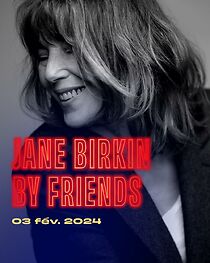 Watch Jane Birkin by Friends (TV Special 2024)