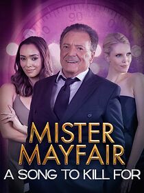 Watch Mister Mayfair: A Song to Kill For