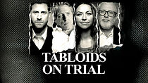 Watch Tabloids on Trial