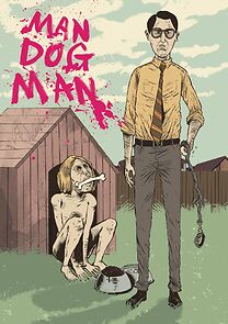 Watch Man Dog Man (Short 2017)