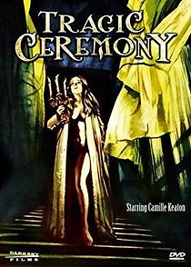 Watch Tragic Ceremony